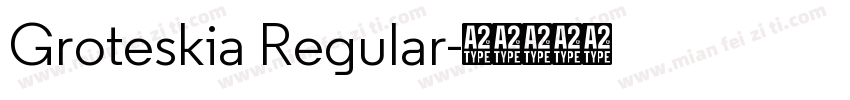 Groteskia Regular字体转换